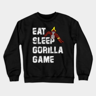 Eat Sleep Gorilla Game Monkey Tag Gorilla VR Gamer Crewneck Sweatshirt